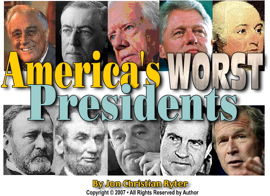 America's Worst Presidents