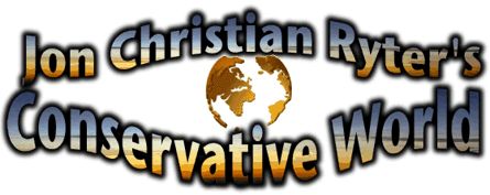 Jon Christian Ryter's Conservative World